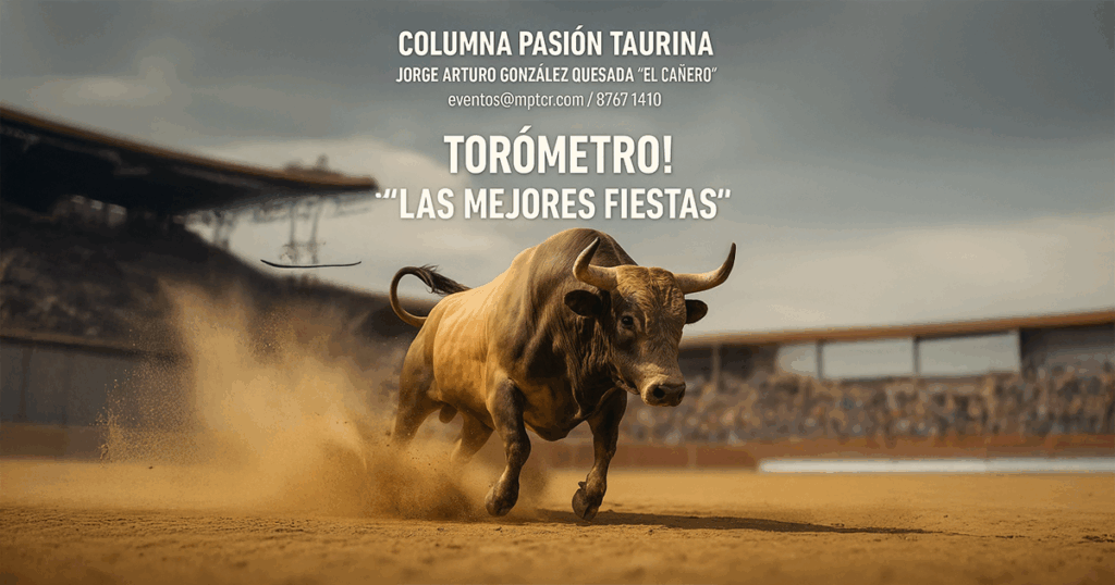 ¡TORÓMETRO!“LAS MEJORES FIESTAS” ¡TORÓMETRO!“LAS MEJORES FIESTAS”